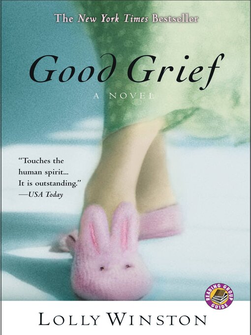 Title details for Good Grief by Lolly Winston - Available
